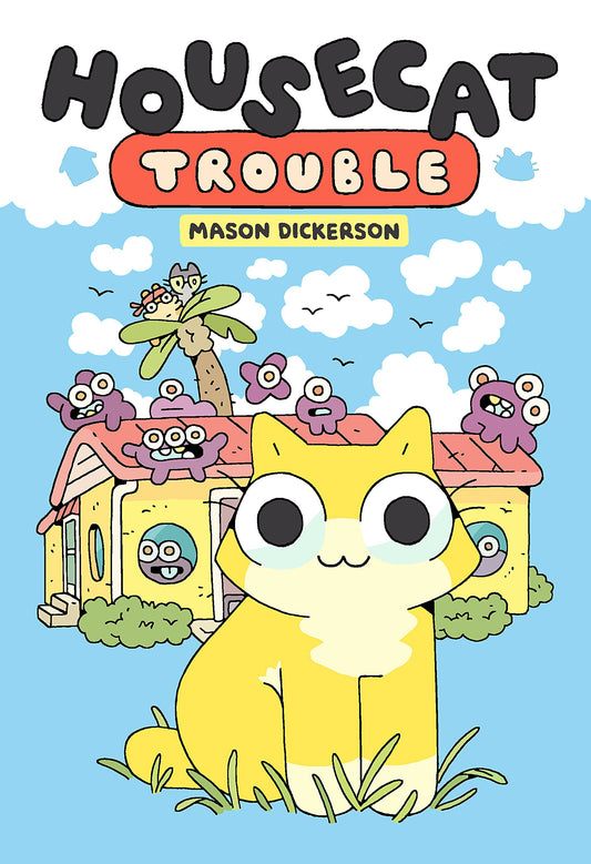 Housecat Trouble (Housecat Trouble bk. 1)